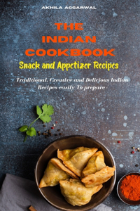 Indian Cookbook Snack and Appetizer Recipes