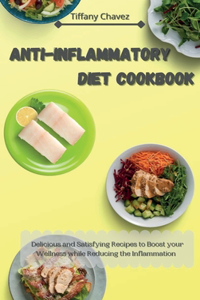 Anti-Inflammatory Diet Cookbook