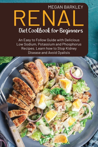 Renal Diet Cookbook for Beginners