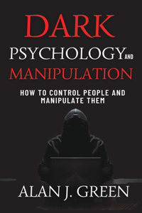 Dark Psychology and Manipulation