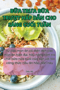 B?a TrUa B?a TrU?t H?p D?n Cho Sáng Cu?i Tu?n