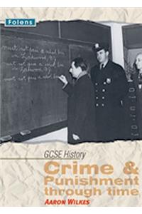 GCSE History: Crime & Punishment Student Book