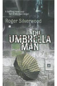 The Umbrella Man
