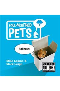 Foul-Mouthed Pets