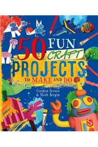 50 Fun Craft Projects to Make and Do