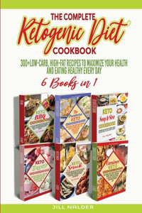 The Complete Ketogenic Diet Cookbook