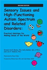 Sensory Issues and High-Functioning Autism Spectrum and Related Disorders