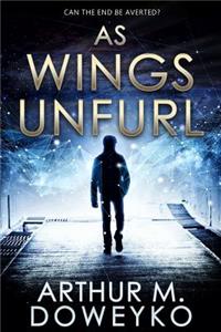 As Wings Unfurl