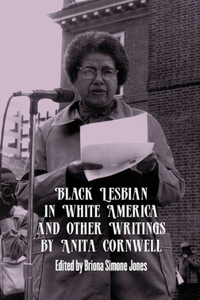 Black Lesbian in White America and Other Writings