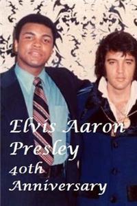 Elvis Aaron Presley
