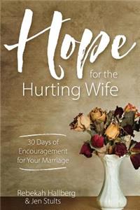 Hope for the Hurting Wife