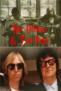 Roy Orbison & Tom Petty