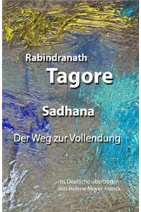 Sadhana. Der Weg zur Vollendung