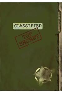 Classified Top Secret (Spy Gear Journal For Kids)