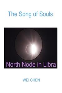 The Song of Souls North Node in Libra
