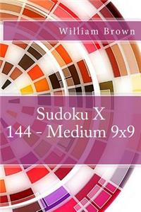 Sudoku X 144 - Medium 9x9