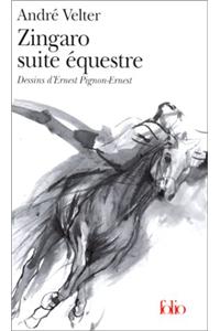 Zingaro, suite equestre