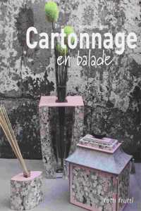 Cartonnage En Balade