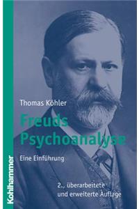 Freuds Psychoanalyse: Eine Einfuhrung