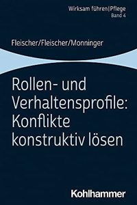Rollen- Und Verhaltensprofile: Konflikte Konstruktiv Losen
