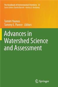 Advances in Watershed Science and Assessment