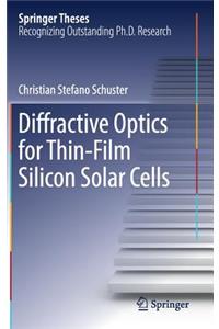 Diffractive Optics for Thin-Film Silicon Solar Cells