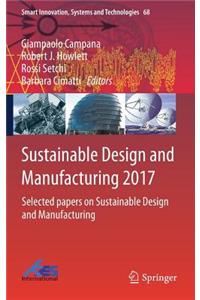 Sustainable Design and Manufacturing 2017