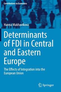 Determinants of FDI in Central and Eastern Europe