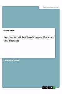 Psychomotorik bei Essstörungen. Ursachen und Therapie