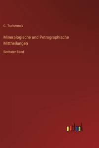 Mineralogische und Petrographische Mittheilungen