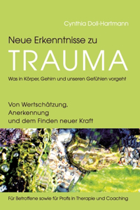 Neue Erkenntnisse zu Trauma