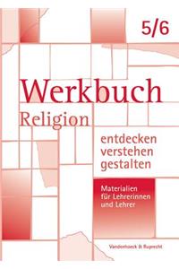 Werkbuch. Religion Entdecken - Verstehen - Gestalten. 5./6. Schuljahr