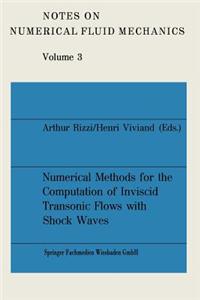 Numerical Methods for the Computation of Inviscid Transonic Flows with Shock Waves