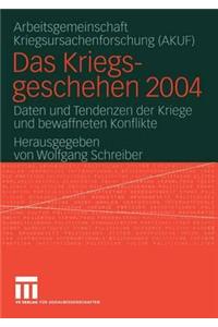 Das Kriegsgeschehen 2004