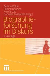 Biographieforschung Im Diskurs