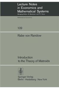 Introduction to the Theory of Matroids