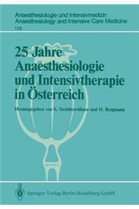 25 Jahre Anaesthesiologie Und Intensivtherapie in Österreich