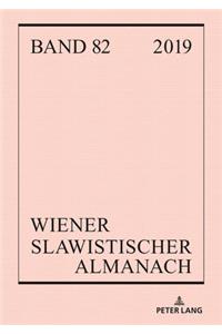 Wiener Slawistischer Almanach Band 82/2019
