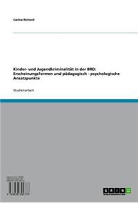 Kinder- Und Jugendkriminalitat in Der Brd