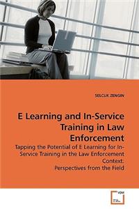 E Learning and In-Service Training in Law Enforcement