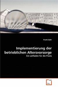 Implementierung der betrieblichen Altersvorsorge