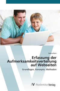 Erfassung der Aufmerksamkeitsverteilung auf Webseiten