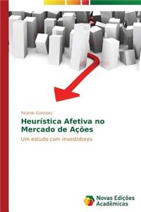 Heurística Afetiva no Mercado de Ações