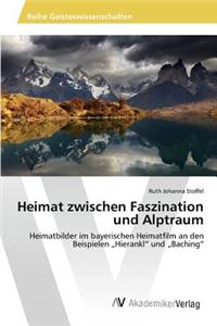 Heimat zwischen Faszination und Alptraum