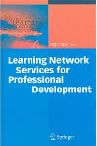 Learning Network Services for Professional Development