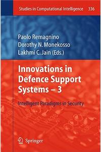 Innovations in Defence Support Systems - 3