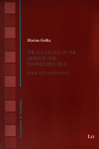 The Sociology of the Artist in the Postmodern Era