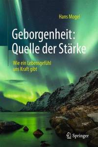 Geborgenheit: Quelle Der Stärke