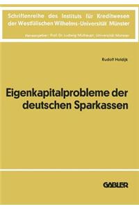 Die Eigenkapitalprobleme der Deutschen Sparkassen