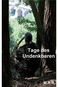 Tage des Undenkbaren